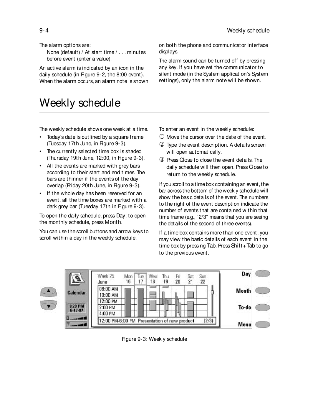 Nokia 9000il owner manual Weekly schedule, On both the phone and communicator interface displays 