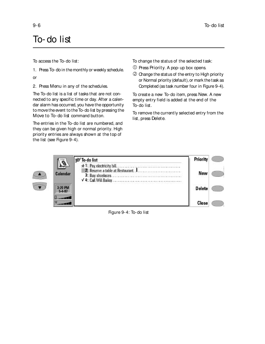 Nokia 9000il owner manual To access the To-do list, Press Menu in any of the schedules 