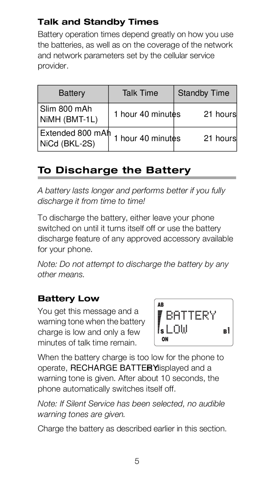 Nokia 918 owner manual To Discharge the Battery, Talk and Standby Times, Battery Low 