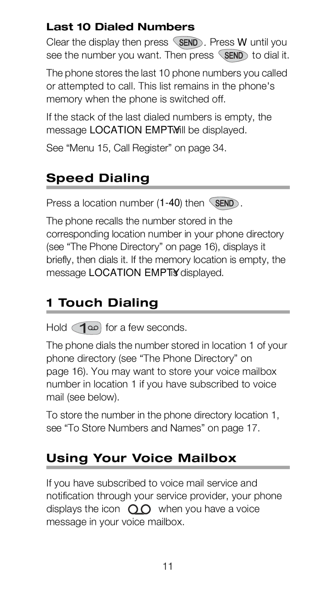 Nokia 918 owner manual Speed Dialing, Touch Dialing, Using Your Voice Mailbox, Last 10 Dialed Numbers 