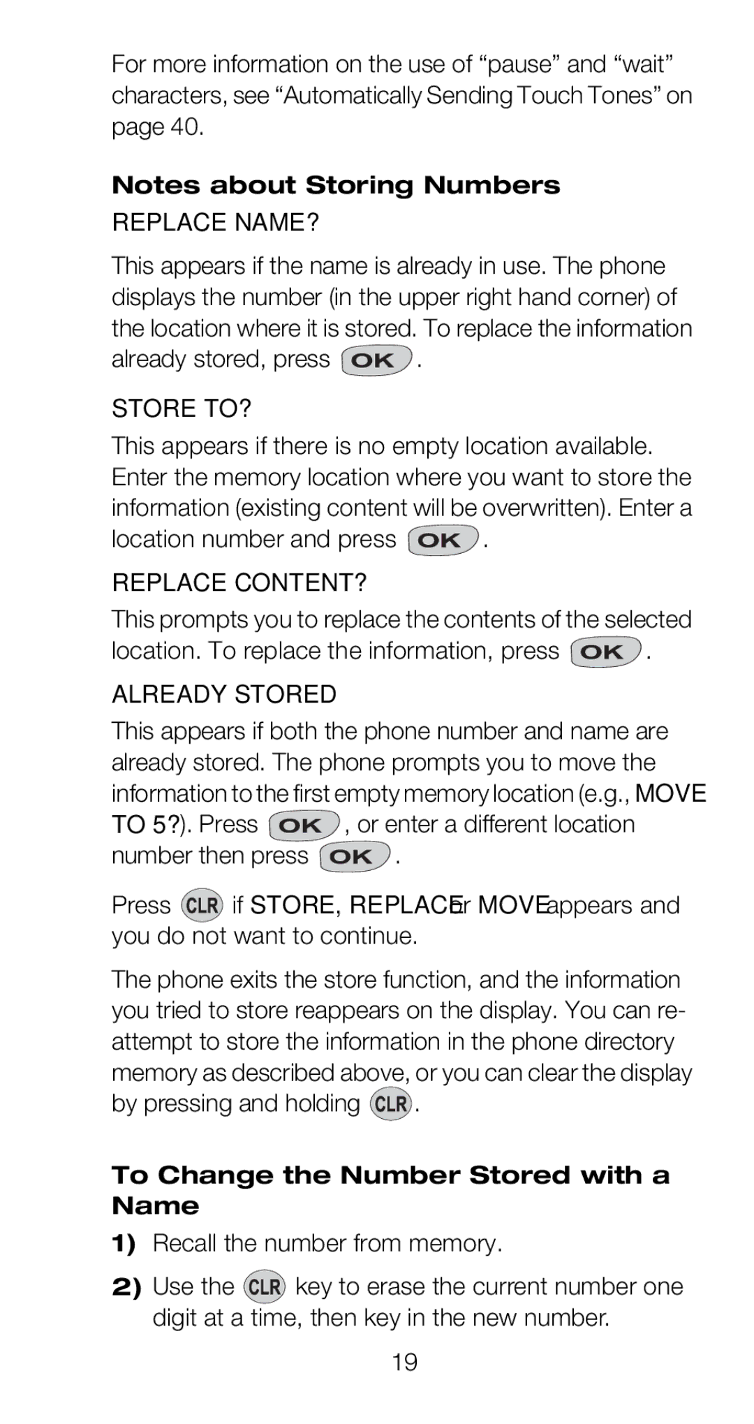 Nokia 918 owner manual Already stored, press, Location number and press, By pressing and holding 