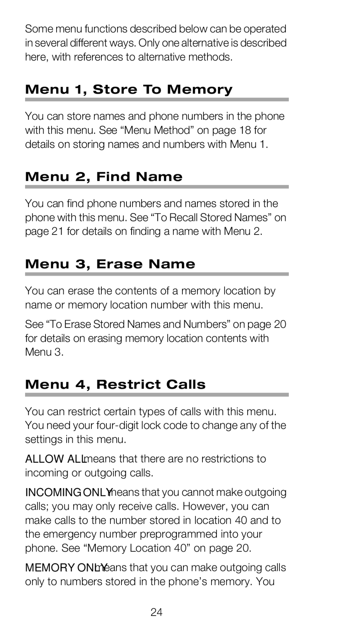 Nokia 918 owner manual Menu 1, Store To Memory, Menu 2, Find Name, Menu 3, Erase Name, Menu 4, Restrict Calls 