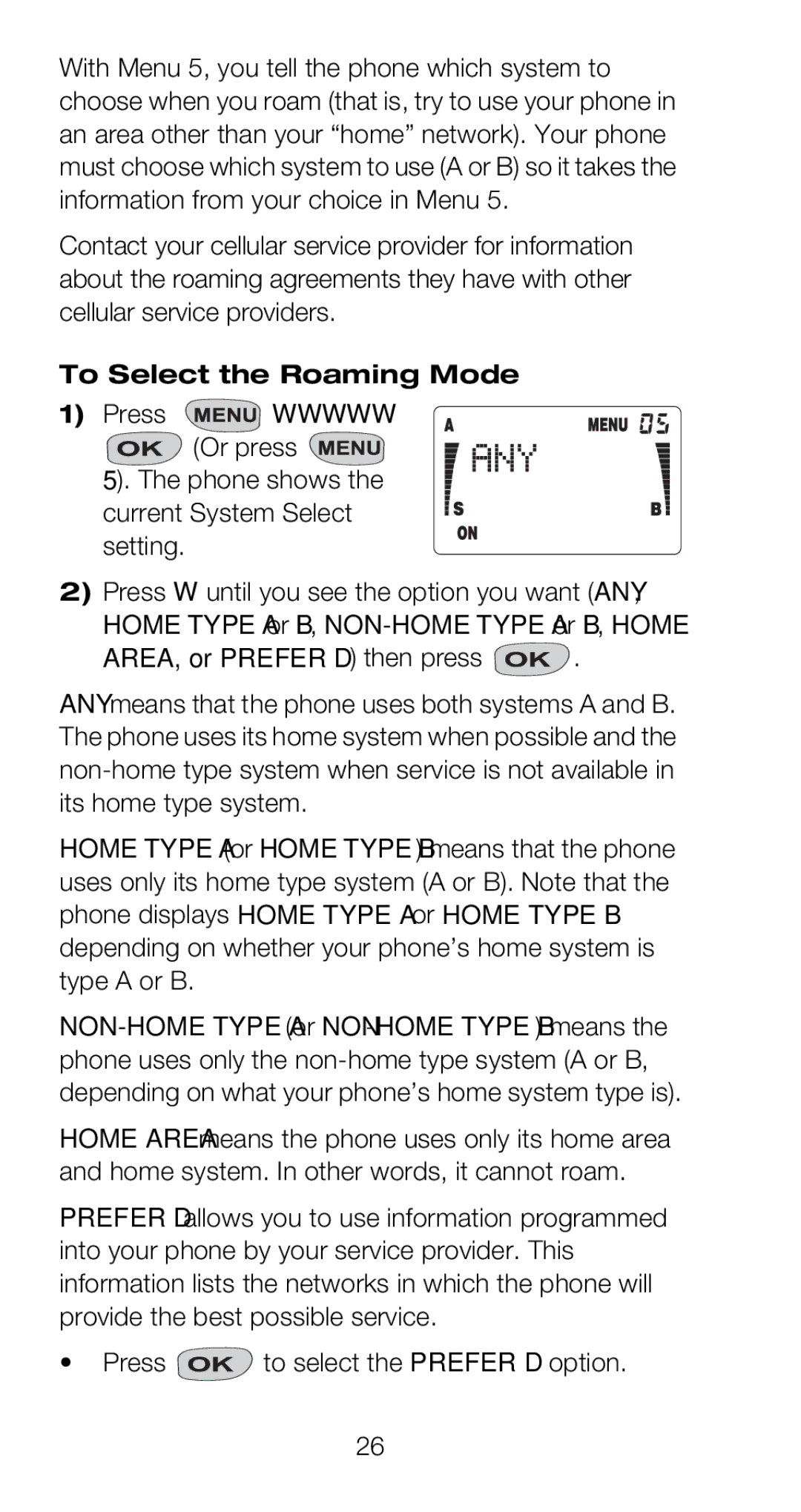 Nokia 918 owner manual To Select the Roaming Mode, Press ýto select the PREFER’D option 