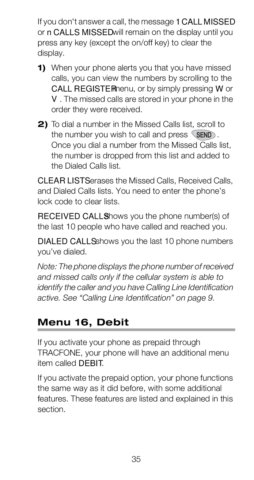 Nokia 918 owner manual Menu 16, Debit, To dial a number in the Missed Calls list, scroll to 