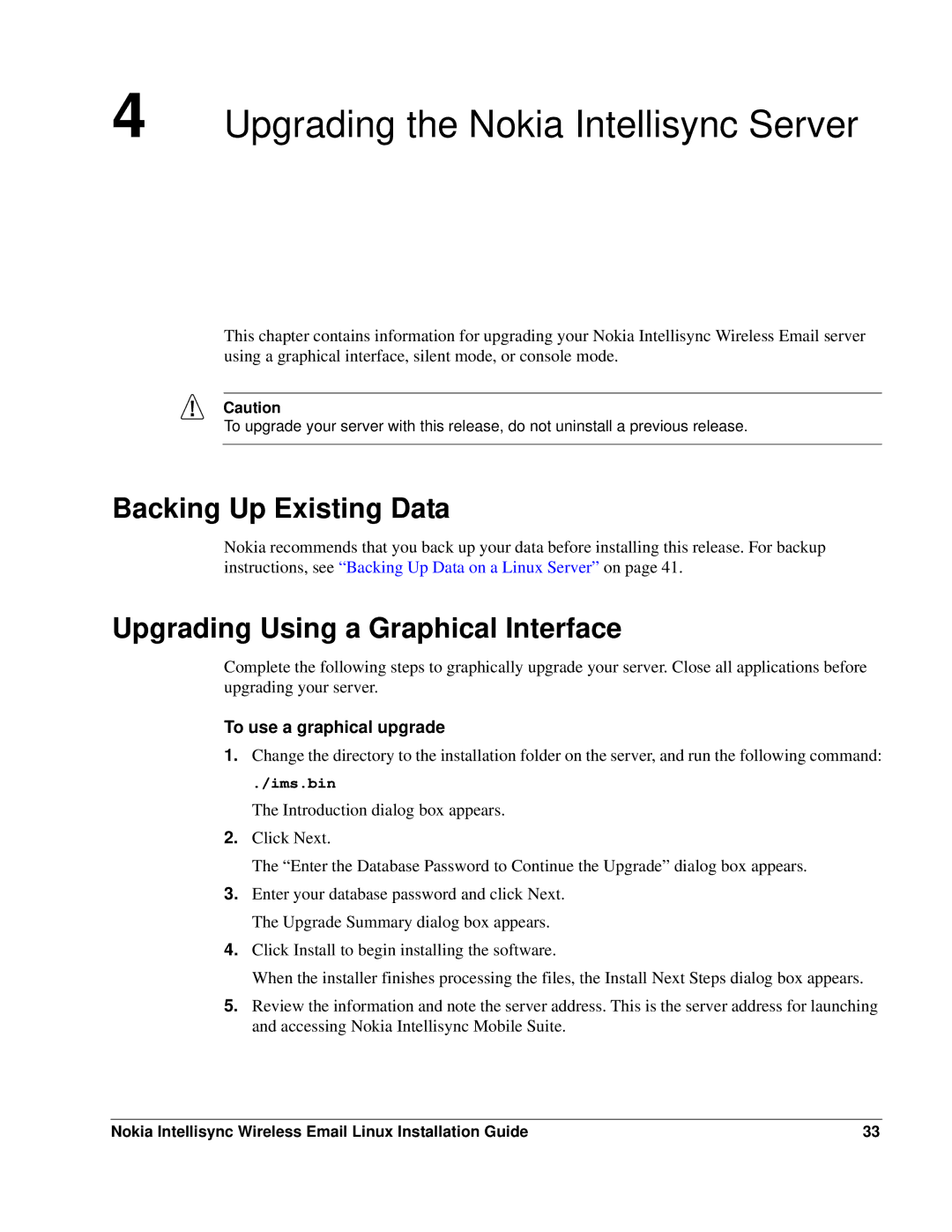 Nokia 9.2 manual Upgrading the Nokia Intellisync Server, Backing Up Existing Data, Upgrading Using a Graphical Interface 