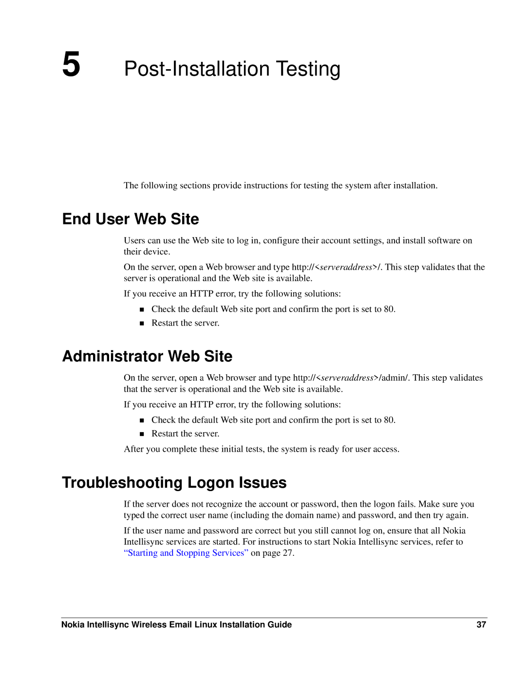 Nokia 9.2 manual Post-Installation Testing, End User Web Site, Administrator Web Site, Troubleshooting Logon Issues 