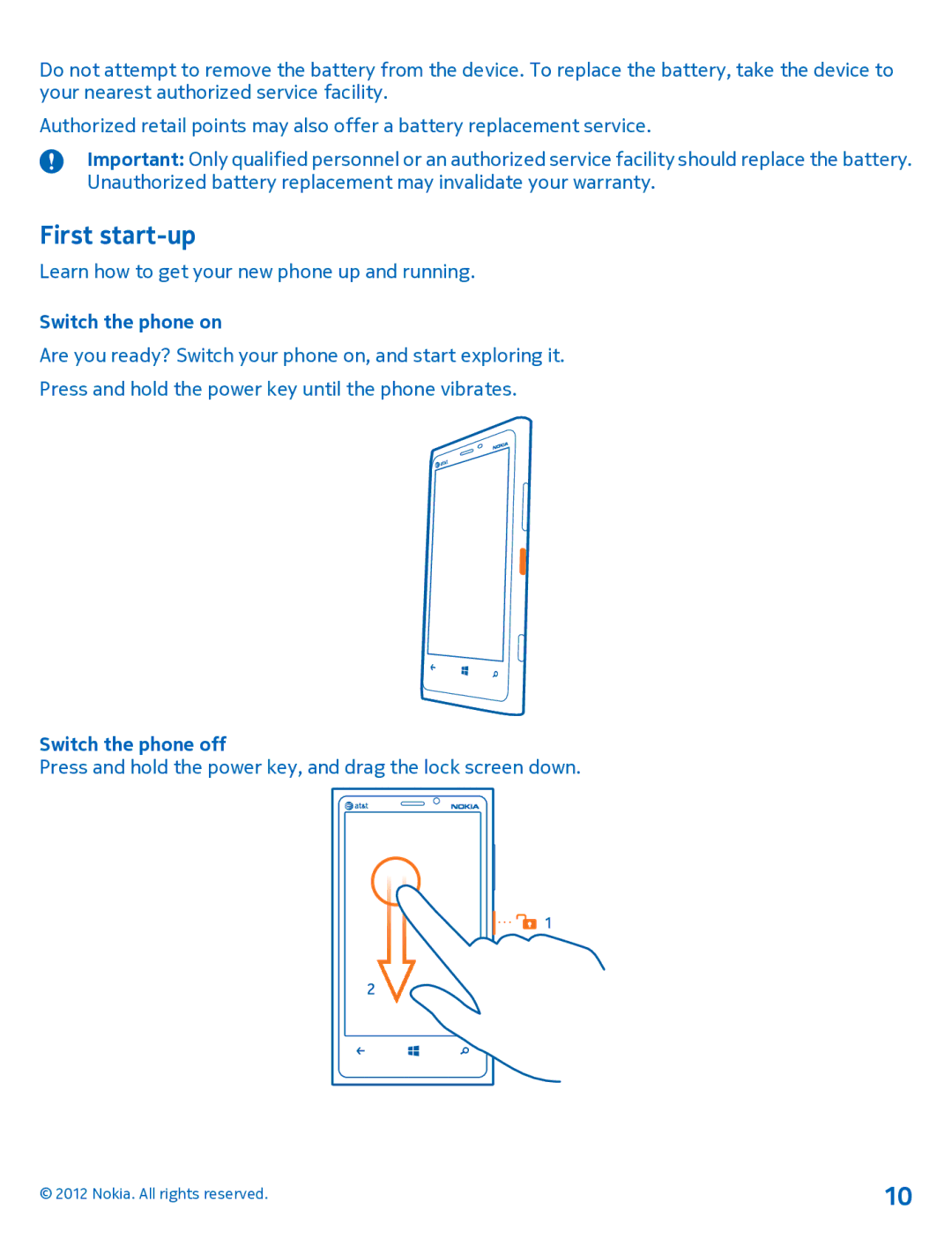 Nokia 920 manual First start-up, Switch the phone on, Switch the phone off 