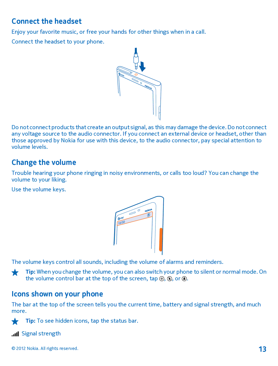 Nokia 920 manual Connect the headset, Change the volume, Icons shown on your phone 