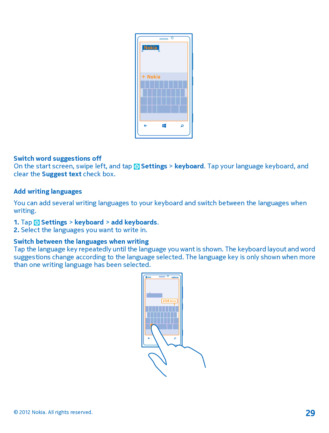 Nokia 920 manual Switch word suggestions off, Add writing languages, Tap Settings keyboard add keyboards 