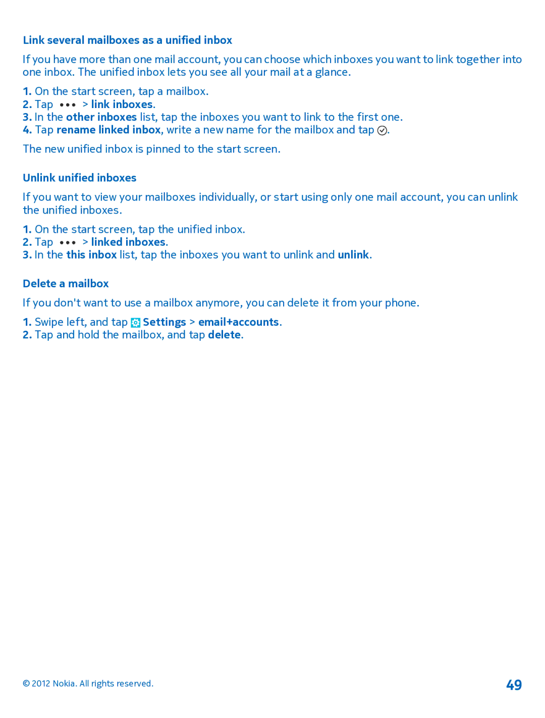 Nokia 920 manual Link several mailboxes as a unified inbox, Tap link inboxes, Unlink unified inboxes, Tap linked inboxes 