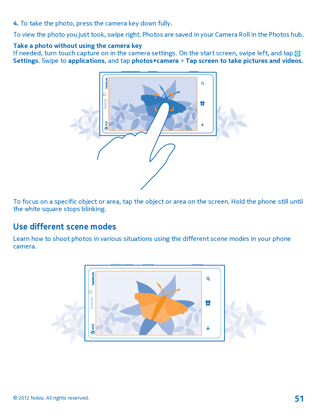 Nokia 920 manual Use different scene modes, Take a photo without using the camera key 