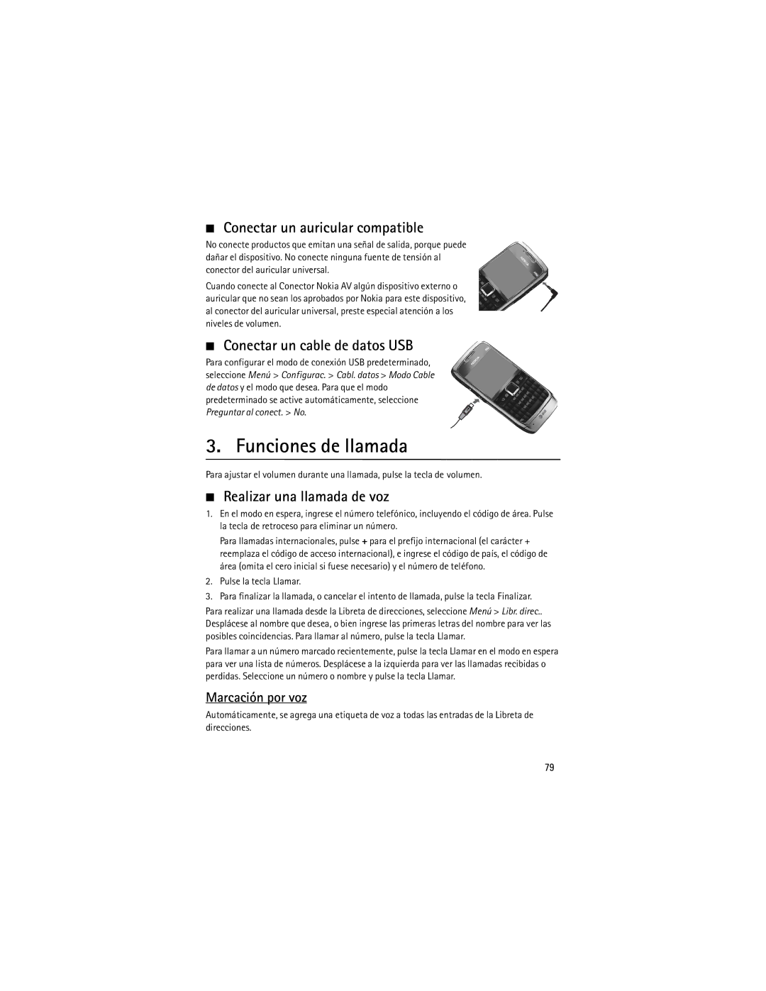 Nokia 9210644 Funciones de llamada, Conectar un auricular compatible, Conectar un cable de datos USB, Marcación por voz 