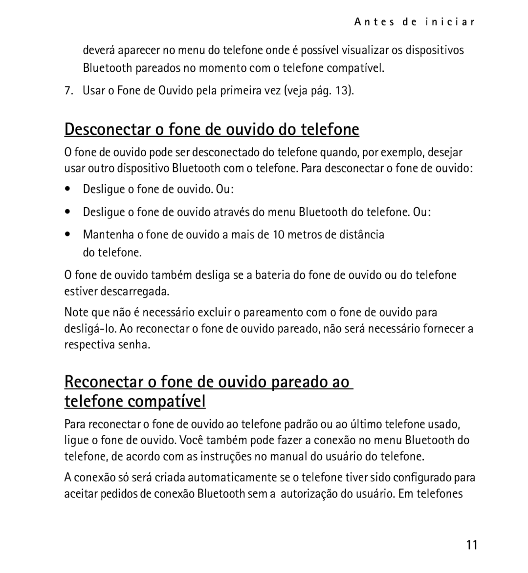 Nokia 9232254 manual Desconectar o fone de ouvido do telefone, Reconectar o fone de ouvido pareado ao telefone compatível 