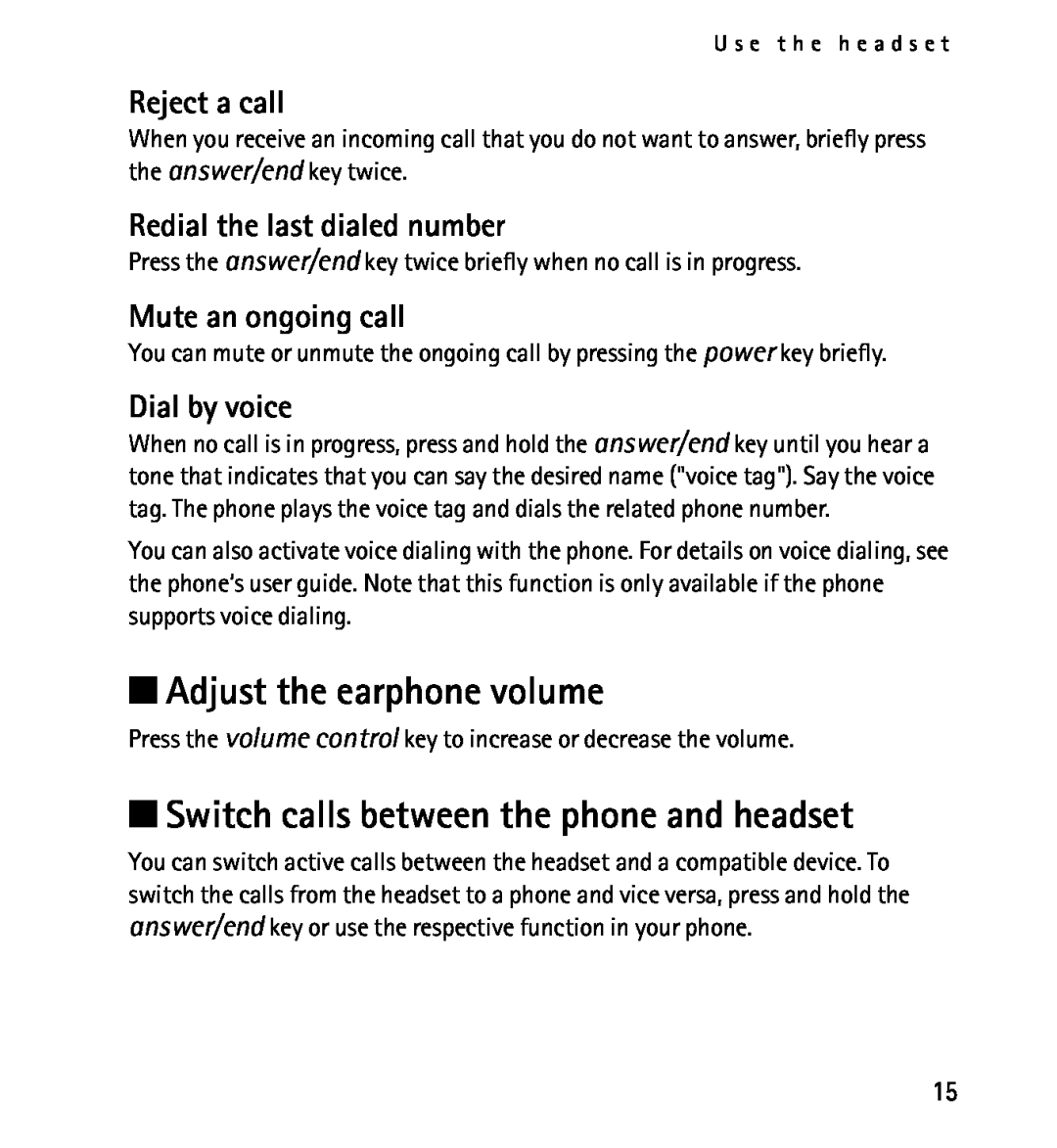 Nokia 9232254 Adjust the earphone volume, Switch calls between the phone and headset, Reject a call, Mute an ongoing call 