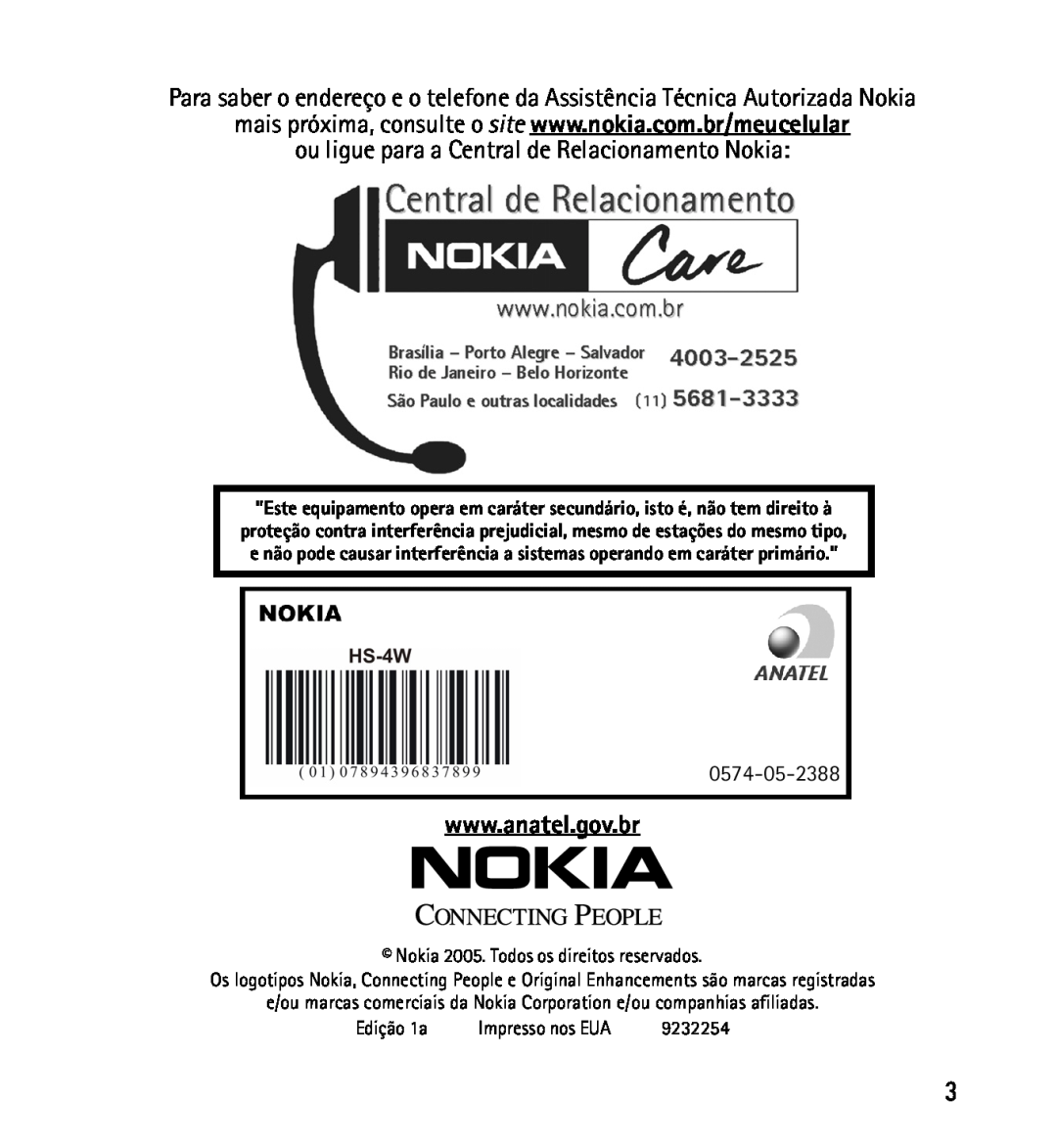Nokia 9232254 manual ou ligue para a Central de Relacionamento Nokia 