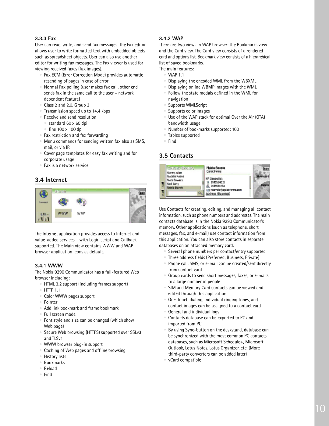Nokia 9290 manual Internet, Contacts, 3 Fax, 1 WWW, 2 WAP 