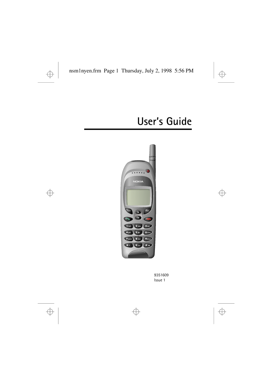 Nokia 9351609 manual User’s Guide, Nsm1nyen.frm Page 1 Thursday, July 2, 1998 556 PM 