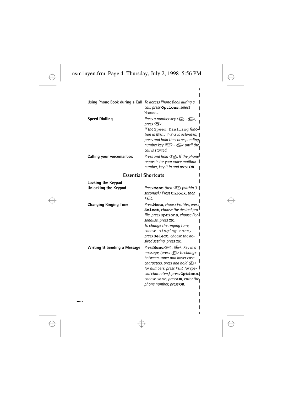 Nokia 9351609 manual Nsm1nyen.frm Page 4 Thursday, July 2, 1998 556 PM, Essential Shortcuts 