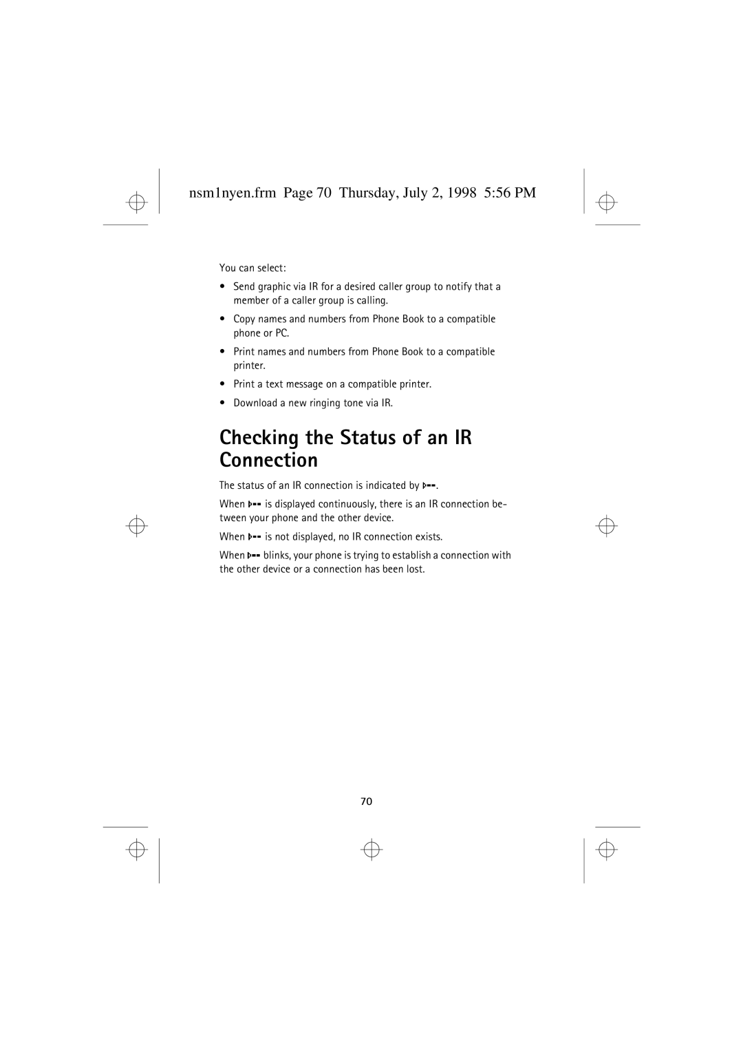 Nokia 9351609 manual Checking the Status of an IR Connection, Nsm1nyen.frm Page 70 Thursday, July 2, 1998 556 PM 