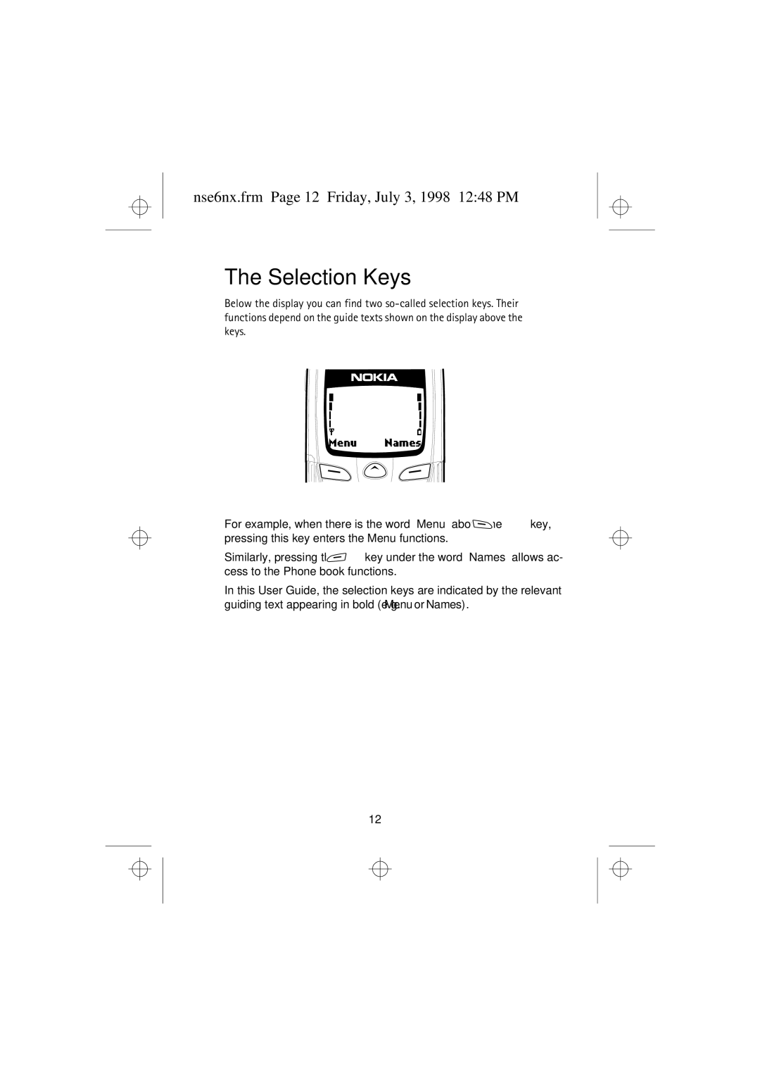 Nokia 9351835 manual Selection Keys, Nse6nx.frm Page 12 Friday, July 3, 1998 1248 PM 