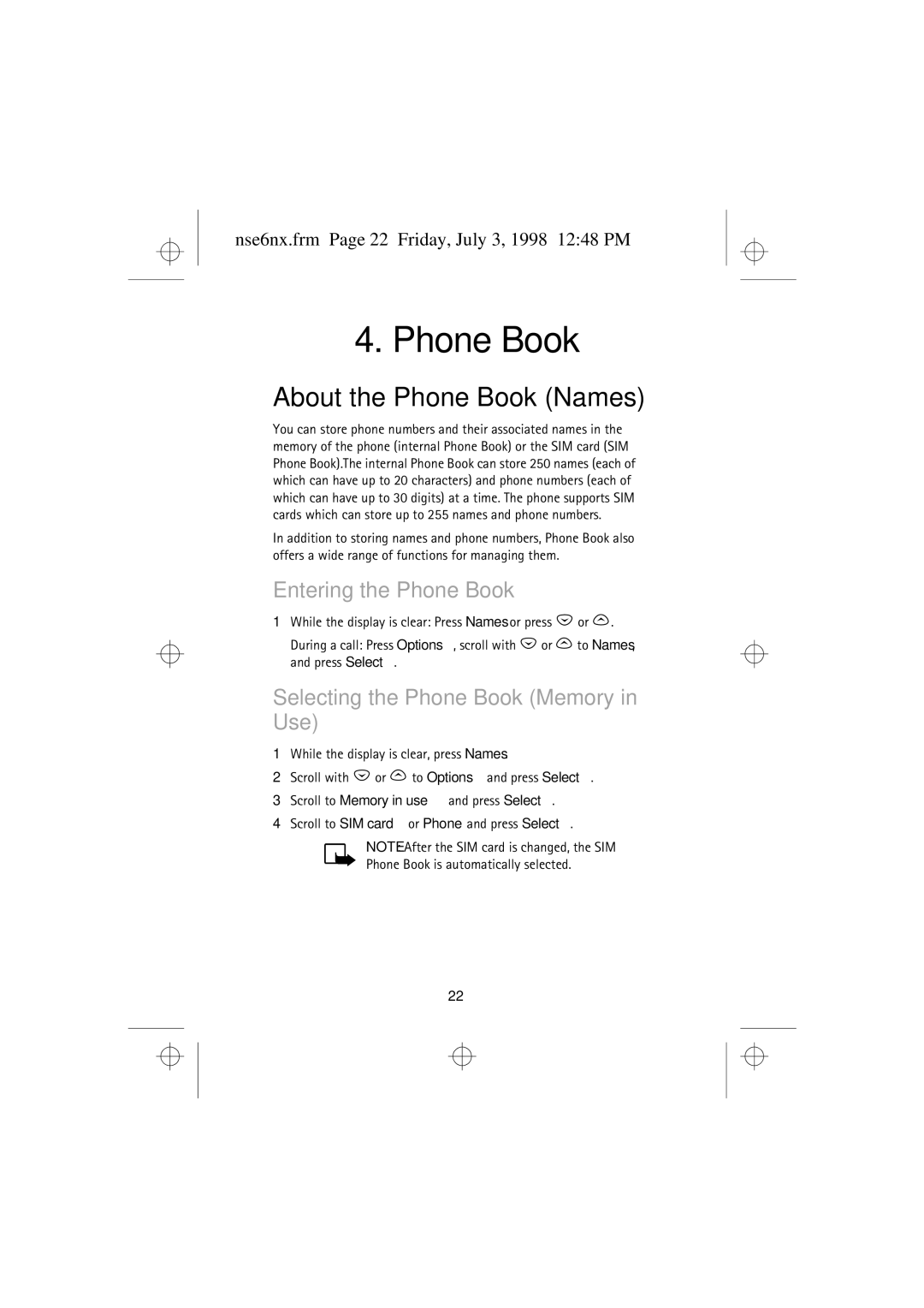 Nokia 9351835 manual About the Phone Book Names, Entering the Phone Book, Selecting the Phone Book Memory in Use 