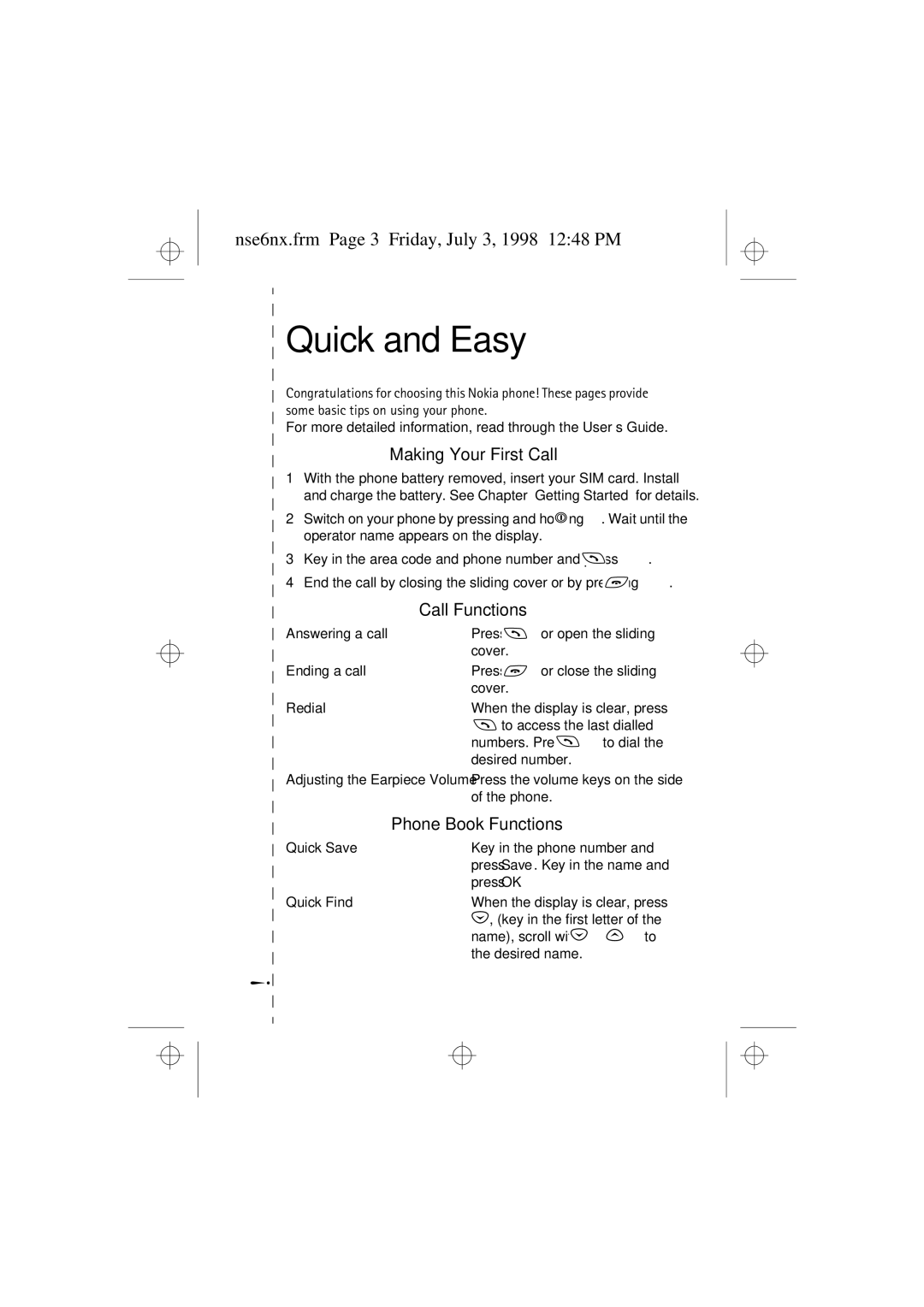 Nokia 9351835 manual Nse6nx.frm Page 3 Friday, July 3, 1998 1248 PM, Making Your First Call, Call Functions 