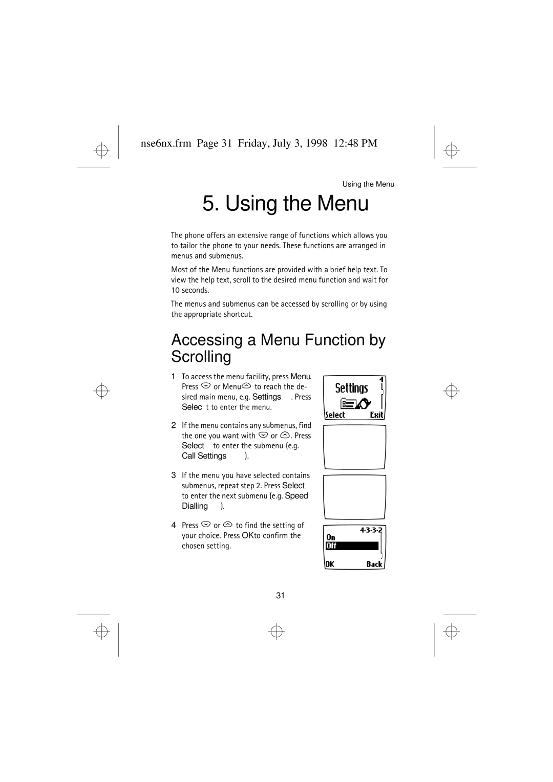 Nokia 9351835 manual Accessing a Menu Function by Scrolling, Nse6nx.frm Page 31 Friday, July 3, 1998 1248 PM, Call Settings 