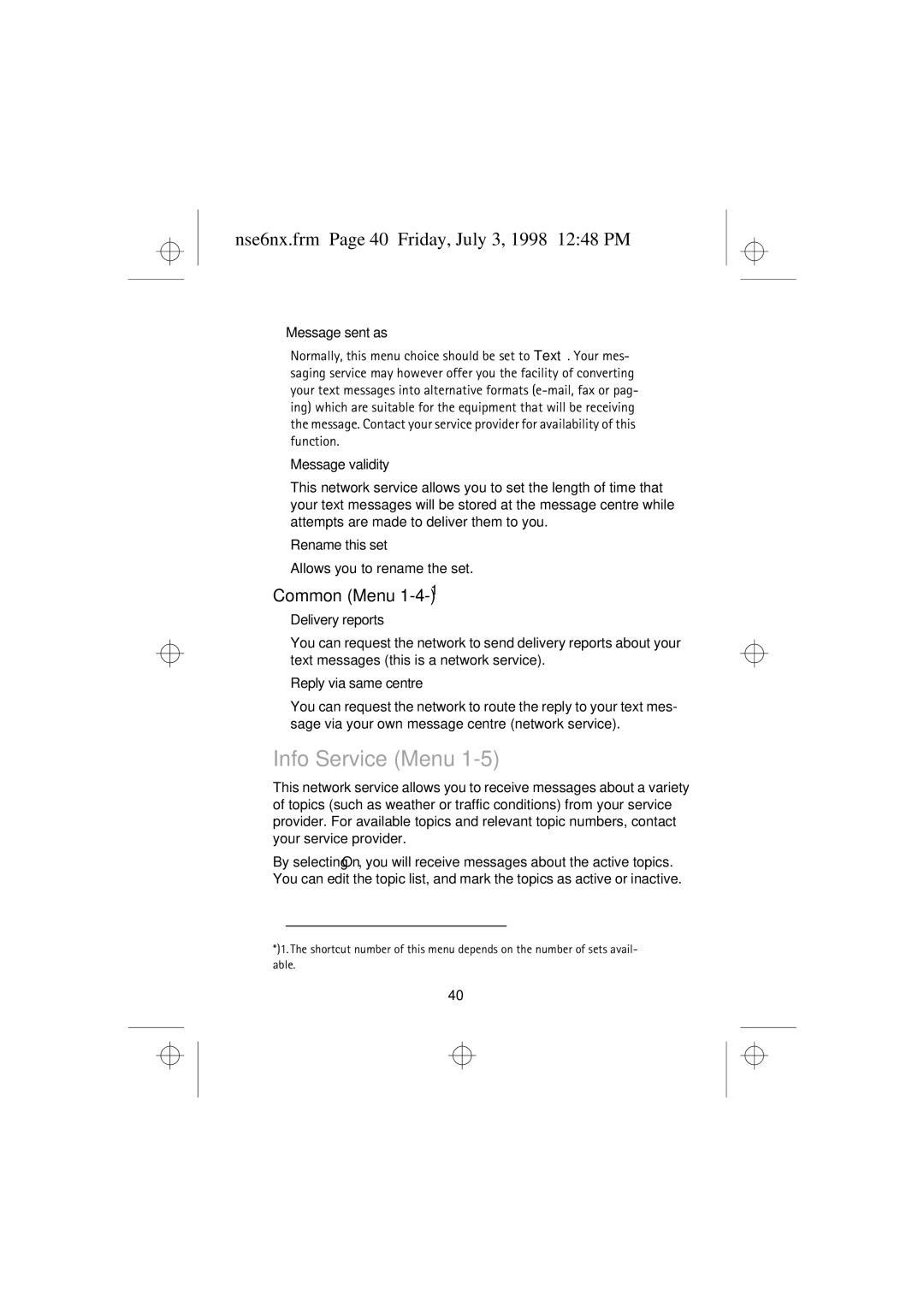 Nokia 9351835 manual Info Service Menu, Nse6nx.frm Page 40 Friday, July 3, 1998 1248 PM, Common Menu 