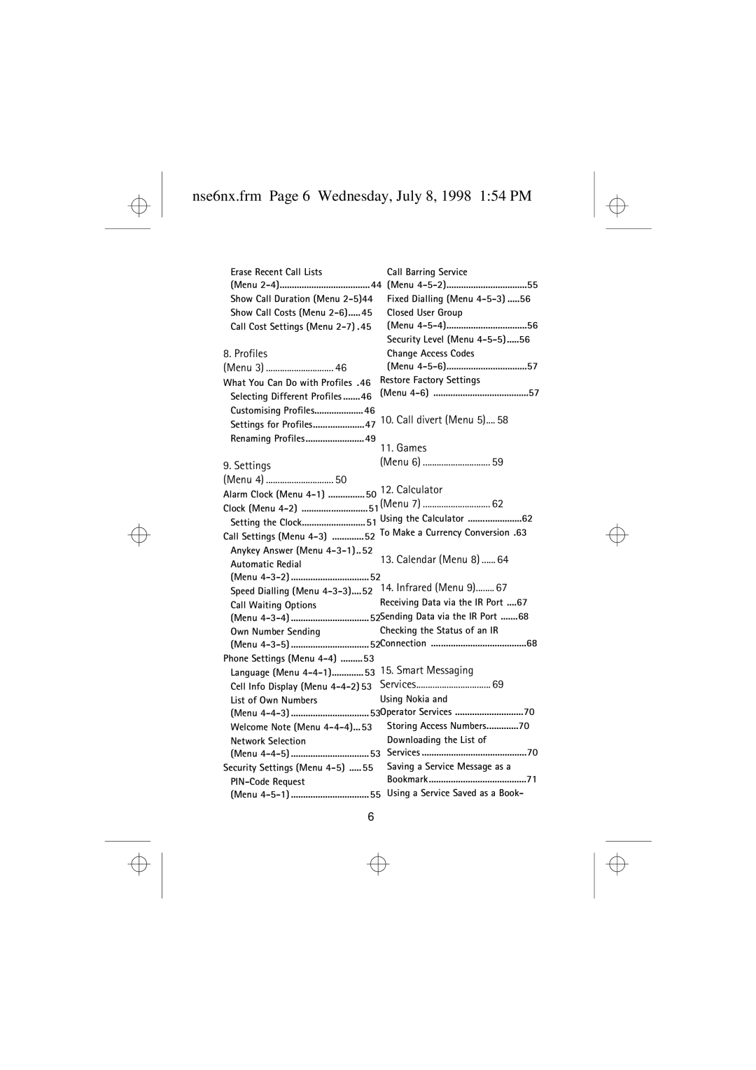 Nokia 9351835 manual Nse6nx.frm Page 6 Wednesday, July 8, 1998 154 PM, Profiles 