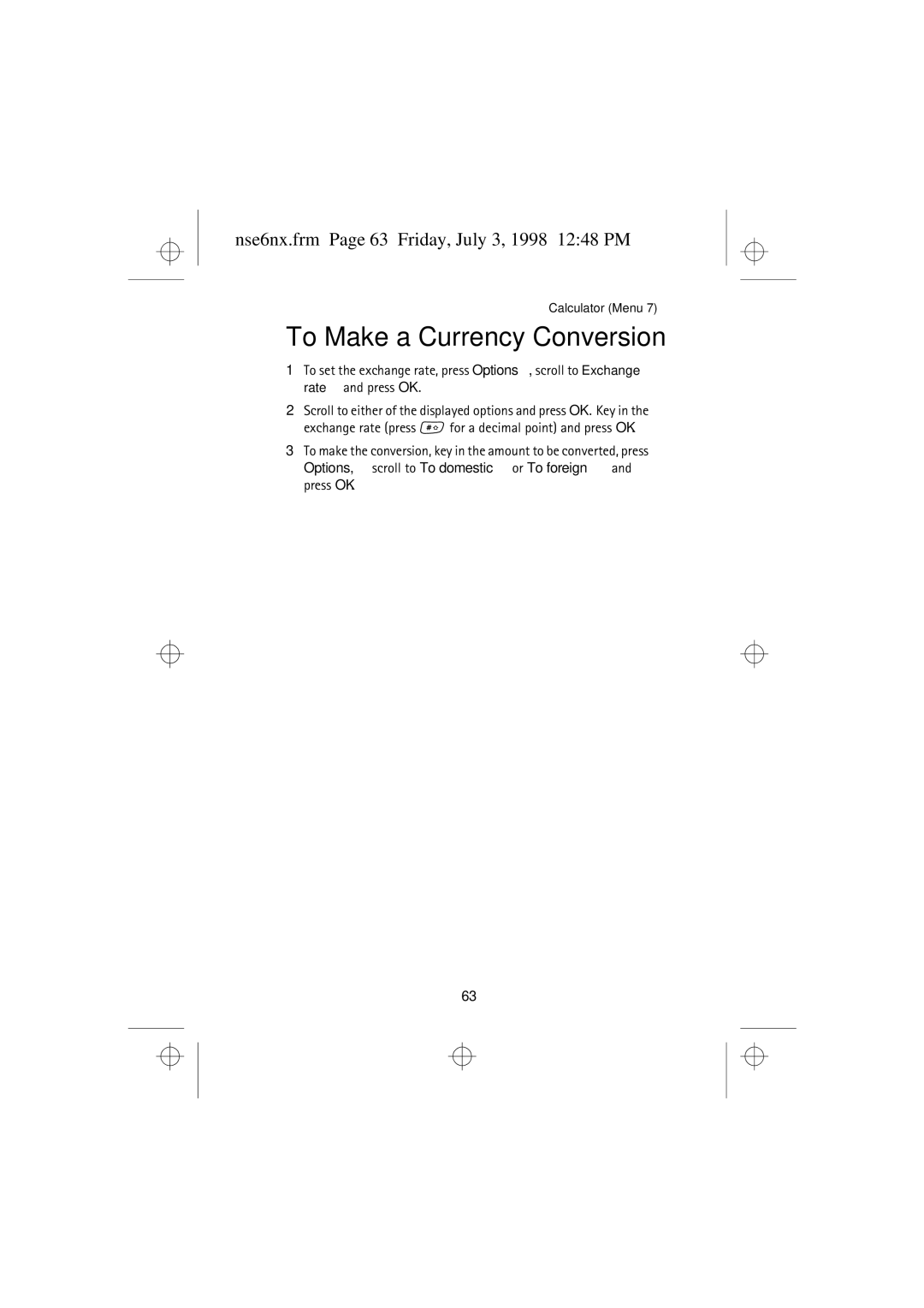 Nokia 9351835 manual To Make a Currency Conversion, Nse6nx.frm Page 63 Friday, July 3, 1998 1248 PM 