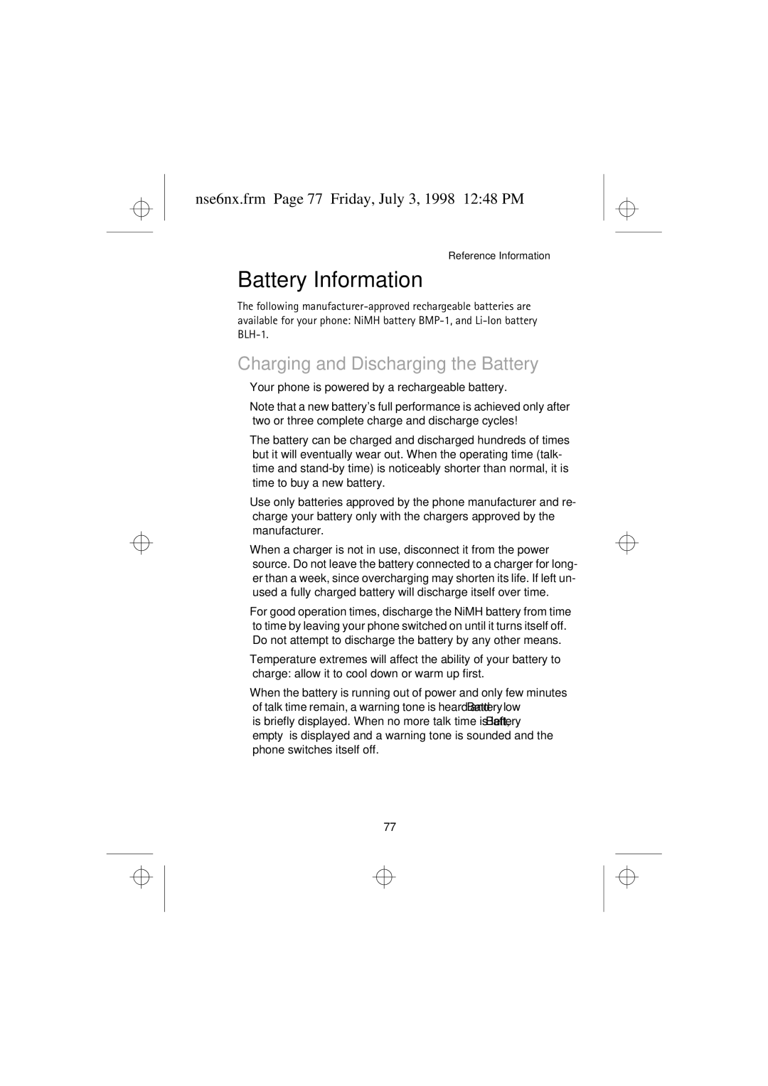 Nokia 9351835 Battery Information, Charging and Discharging the Battery, Nse6nx.frm Page 77 Friday, July 3, 1998 1248 PM 