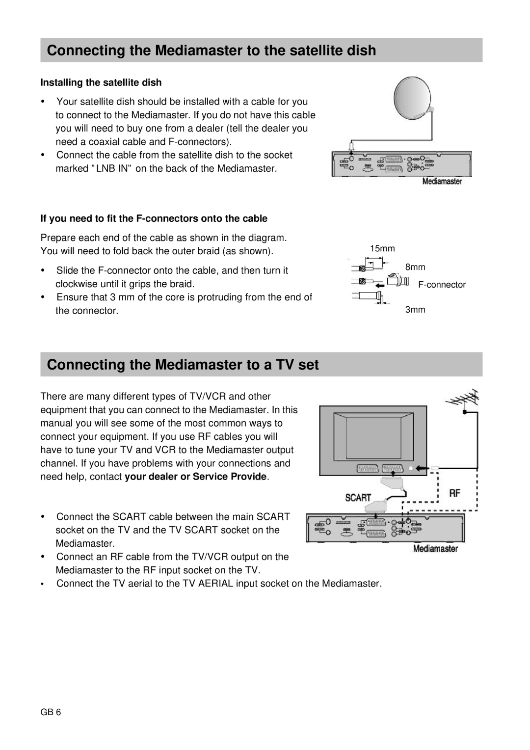 Nokia 9400 S owner manual Connecting the Mediamaster to the satellite dish, Connecting the Mediamaster to a TV set 