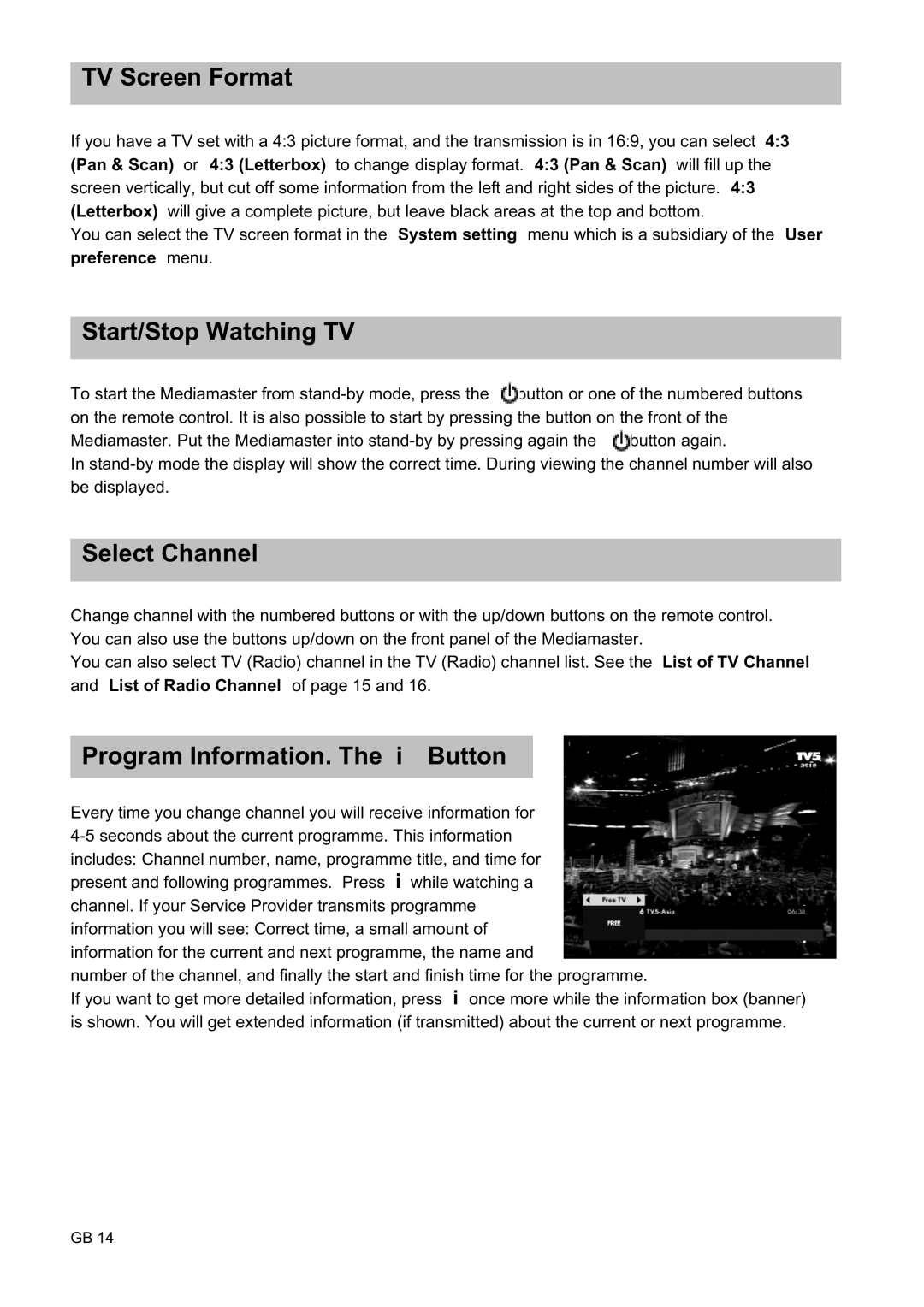 Nokia 9450 S owner manual TV Screen Format, Start/Stop Watching TV, Select Channel, Program Information. The i Button 