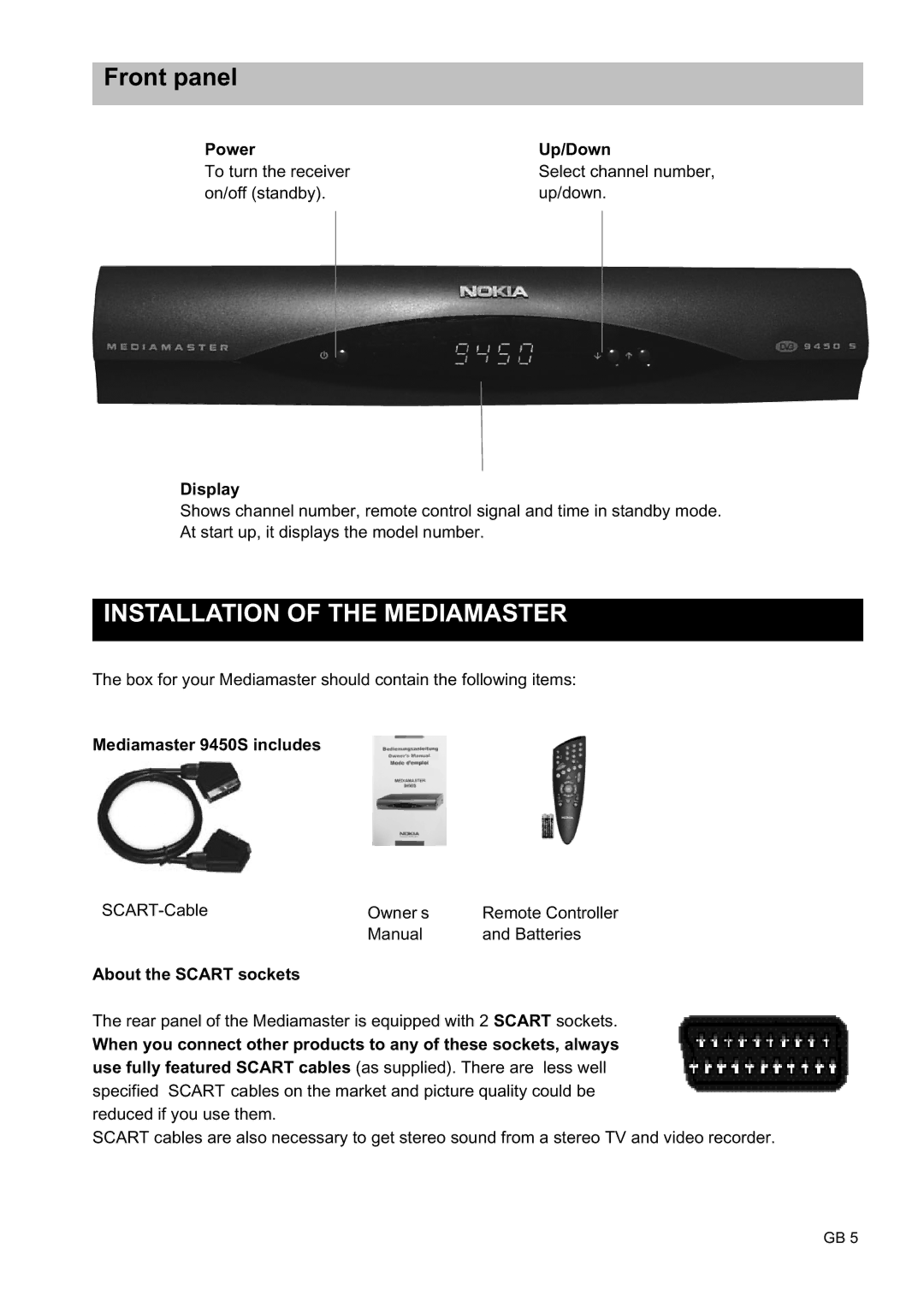 Nokia 9450 S owner manual Front panel, Installation of the Mediamaster 