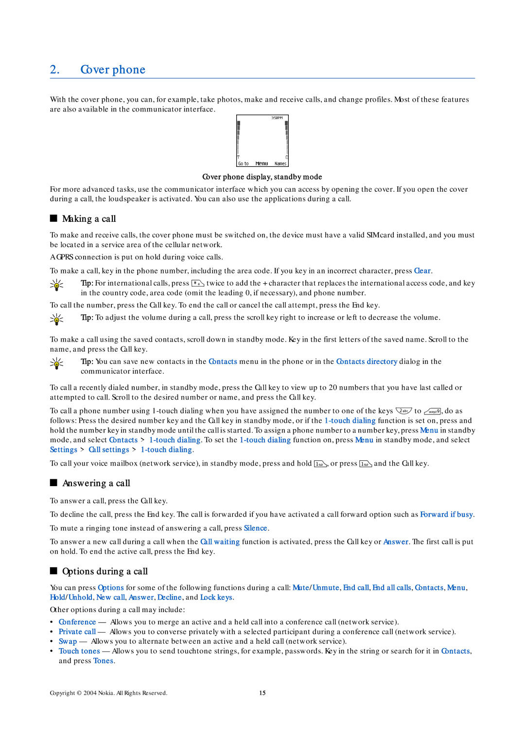 Nokia 9500 manual Making a call, Answering a call, Options during a call, Cover phone display, standby mode 