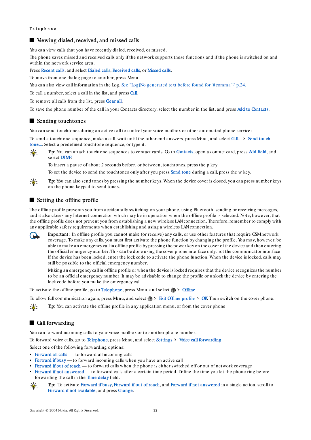 Nokia 9500 Viewing dialed, received, and missed calls, Sending touchtones, Setting the offline profile, Call forwarding 