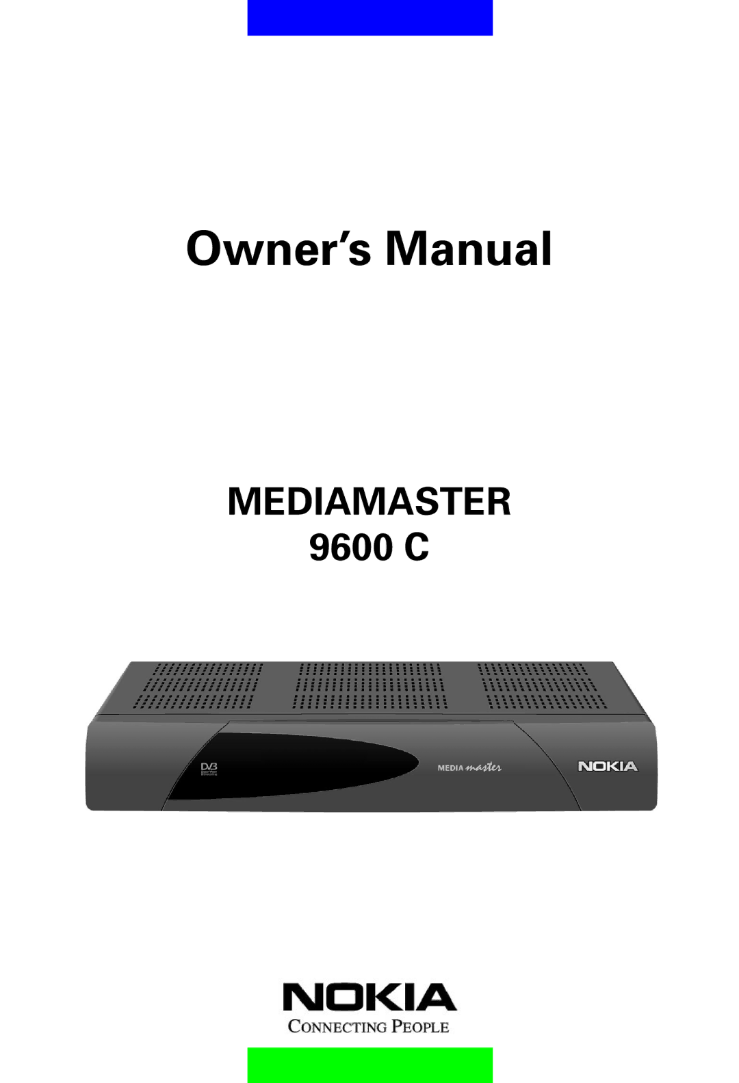 Nokia 9600C owner manual Mediamaster 