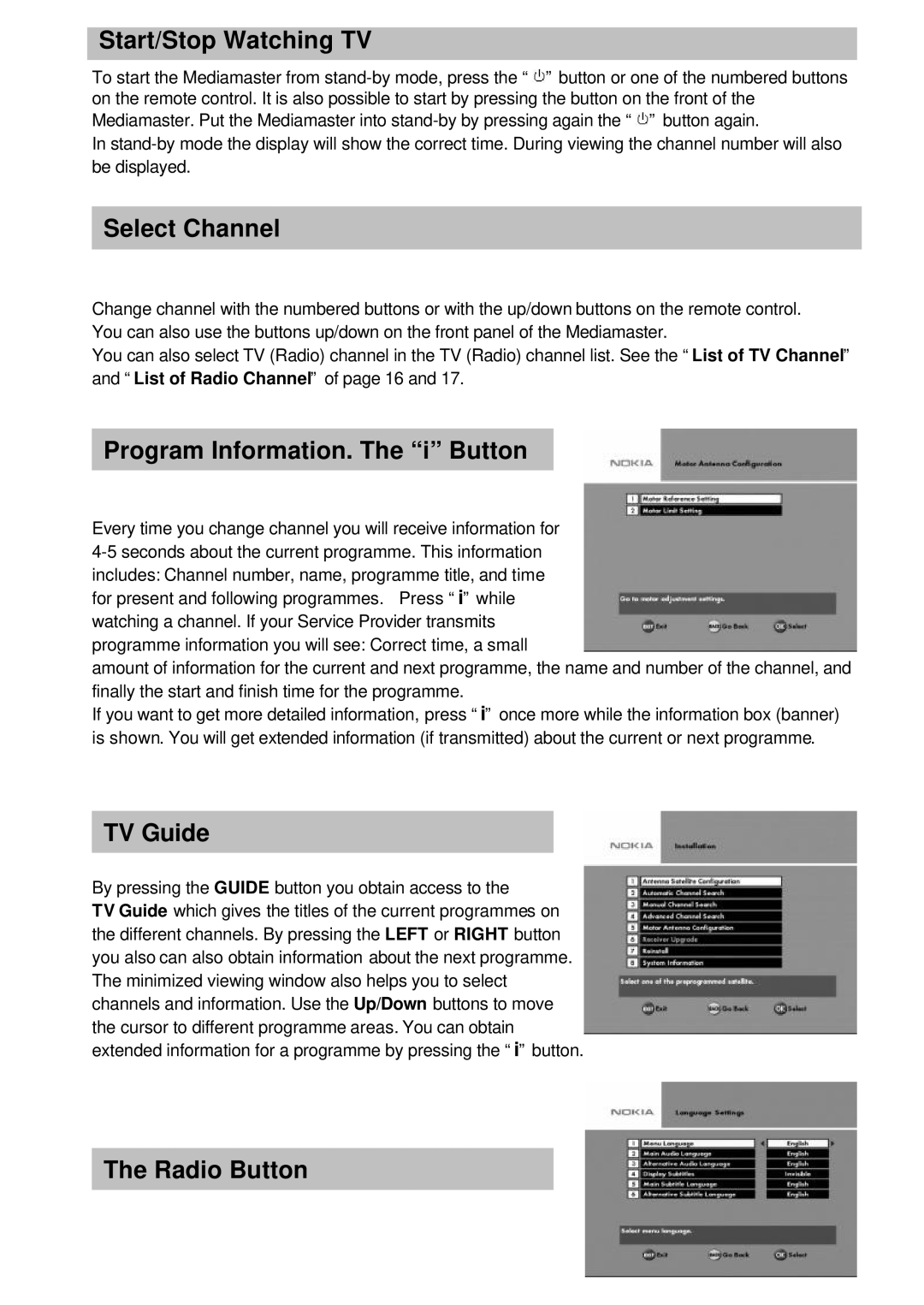 Nokia 9660S owner manual Start/Stop Watching TV, Select Channel, Program Information. The i Button, TV Guide, Radio Button 