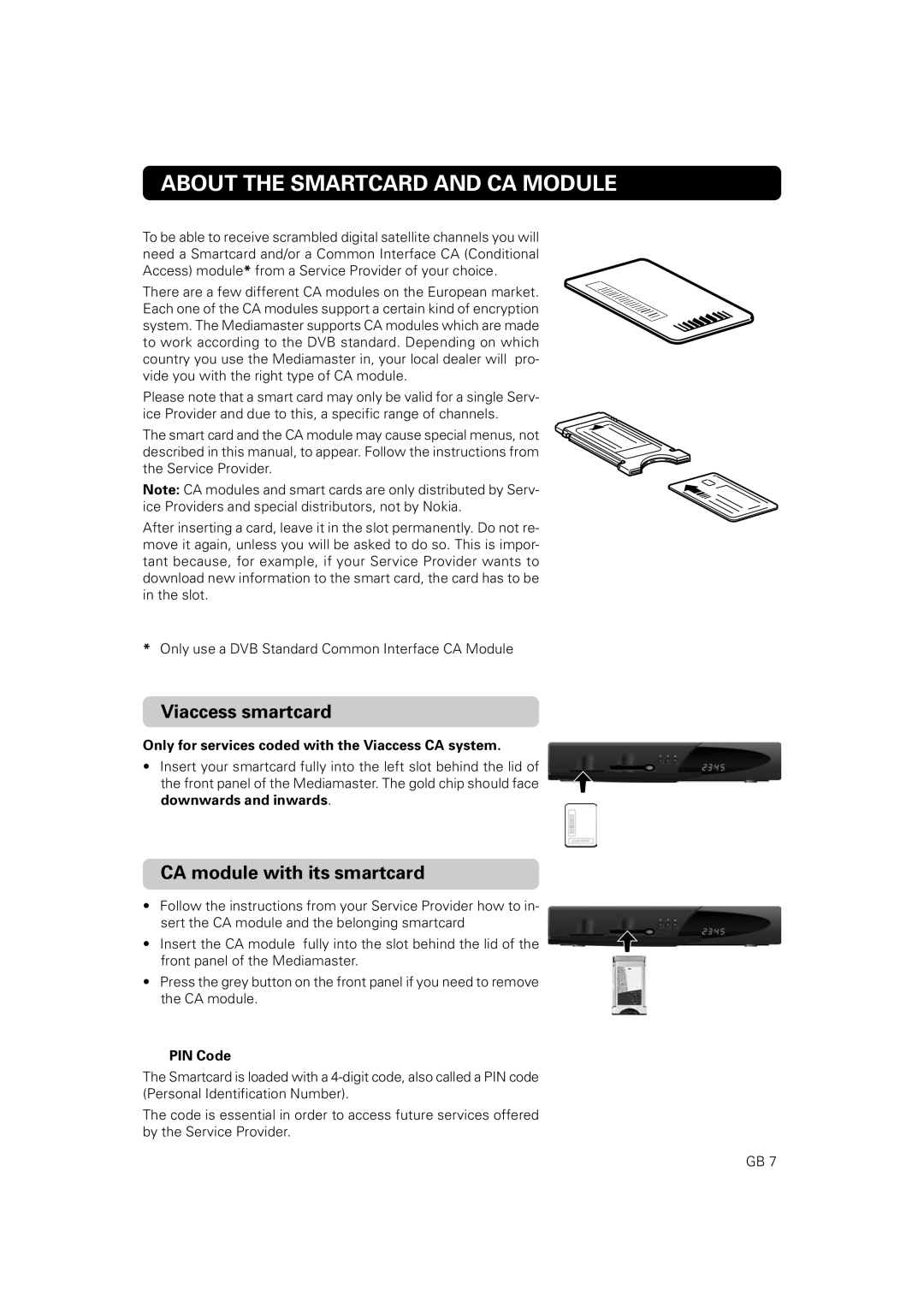 Nokia 9802 S owner manual About the Smartcard and CA Module, Viaccess smartcard, CA module with its smartcard, PIN Code 