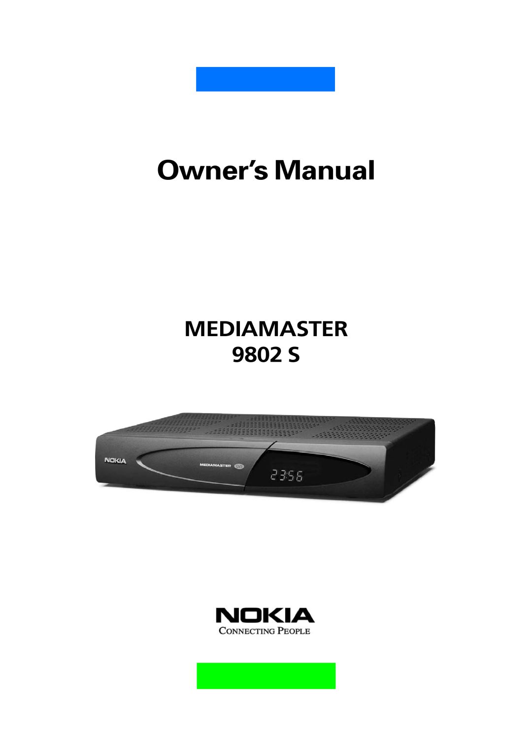 Nokia owner manual Owner’s Manual, MEDIAMASTER 9802 S 