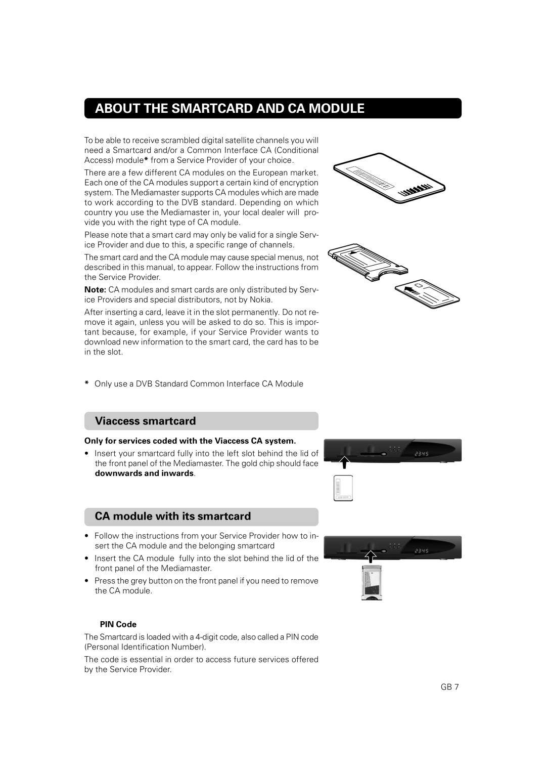 Nokia 9802 S owner manual About The Smartcard And Ca Module, Viaccess smartcard, CA module with its smartcard, PIN Code 