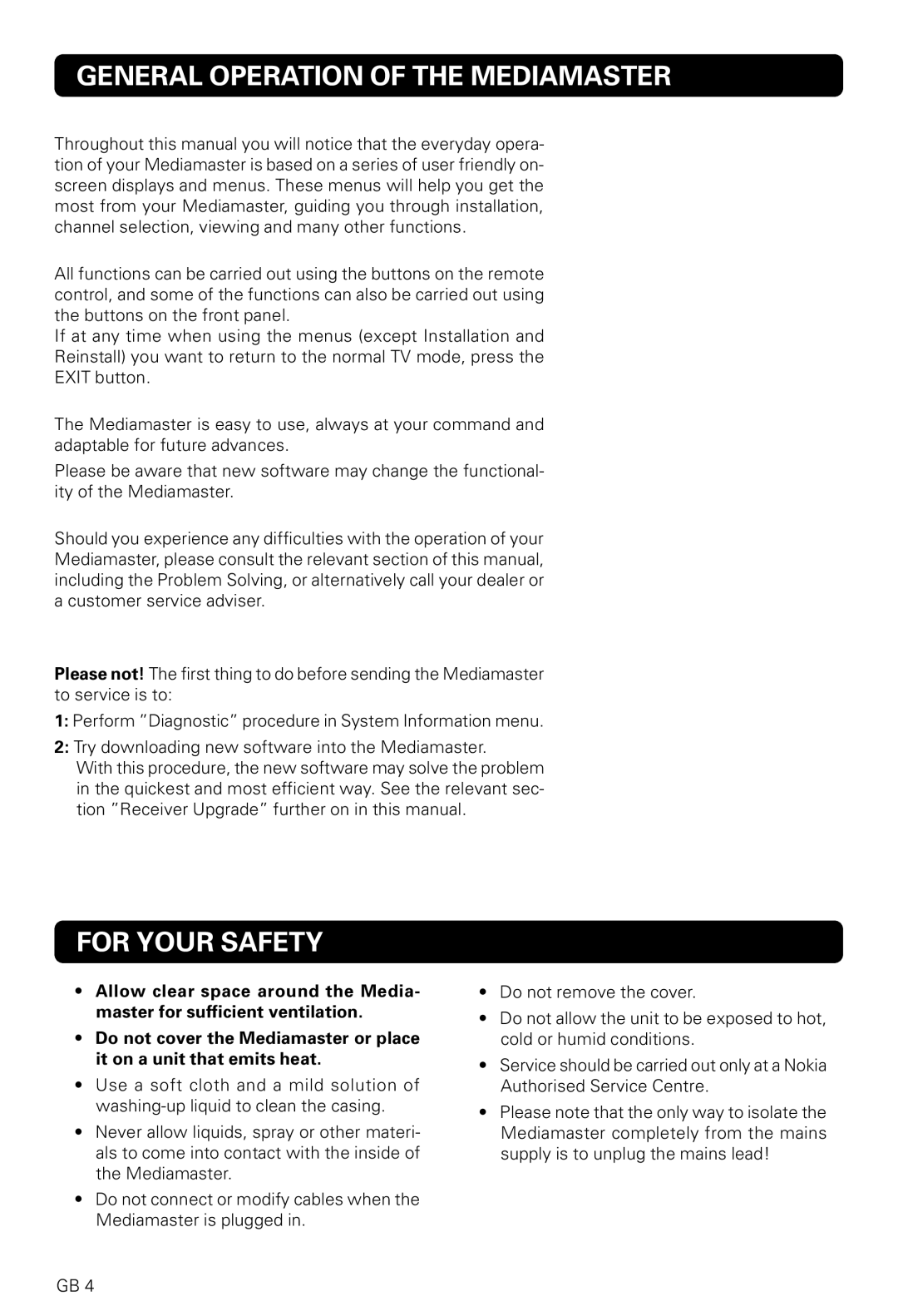 Nokia 9820 T owner manual General Operation of the Mediamaster, For Your Safety 