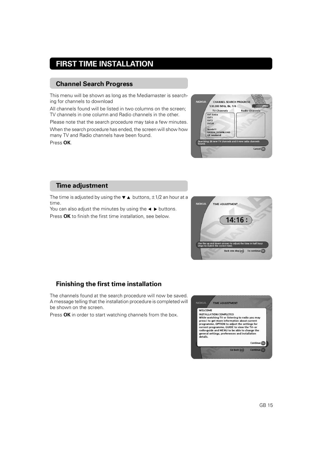 Nokia 9828 owner manual Channel Search Progress, Time adjustment, Finishing the first time installation 