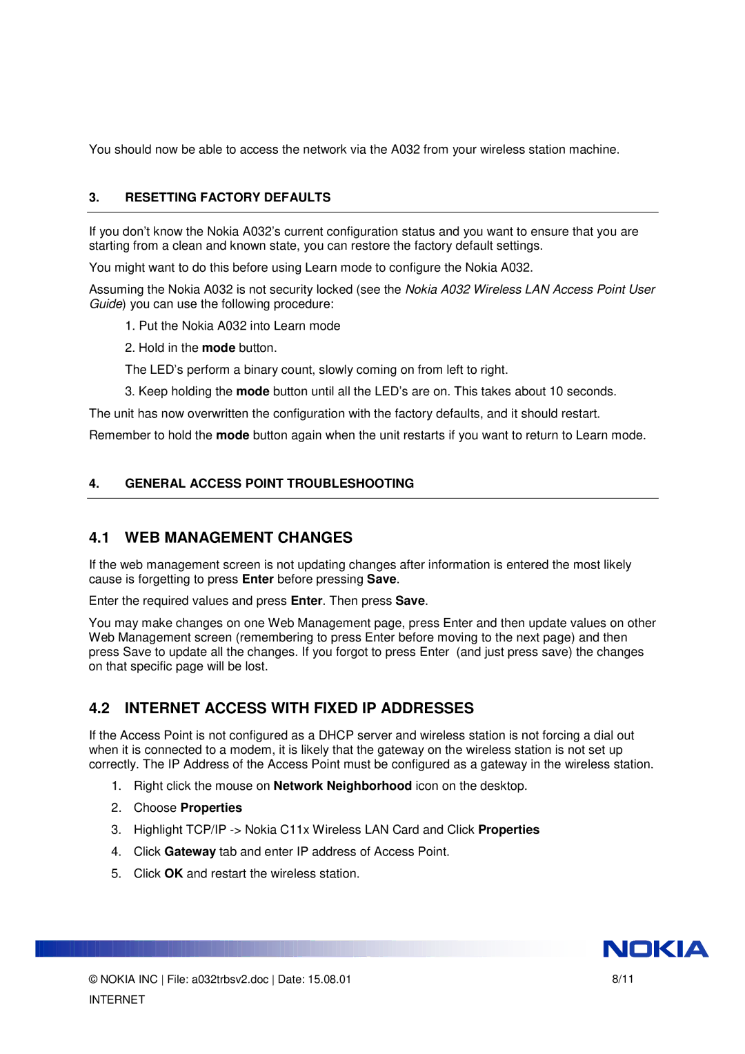 Nokia A032 manual WEB Management Changes, Internet Access with Fixed IP Addresses, Resetting Factory Defaults 