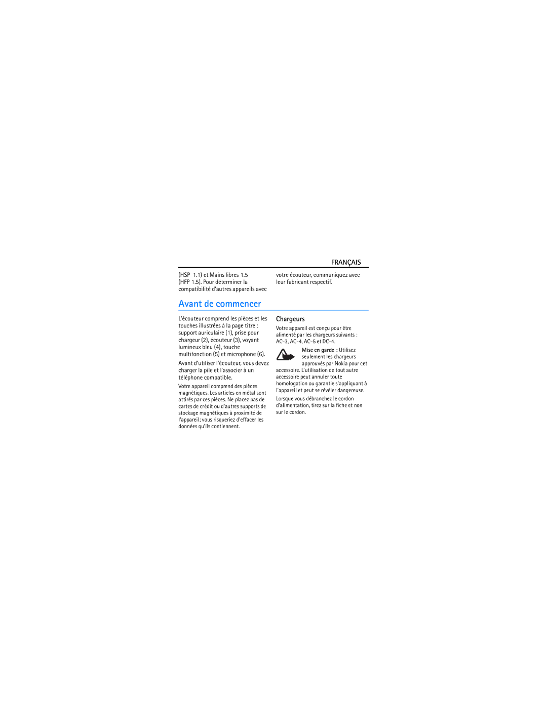 Nokia BH-102 Avant de commencer, Chargeurs, HSP 1.1 et Mains libres, HFP 1.5. Pour déterminer la Leur fabricant respectif 