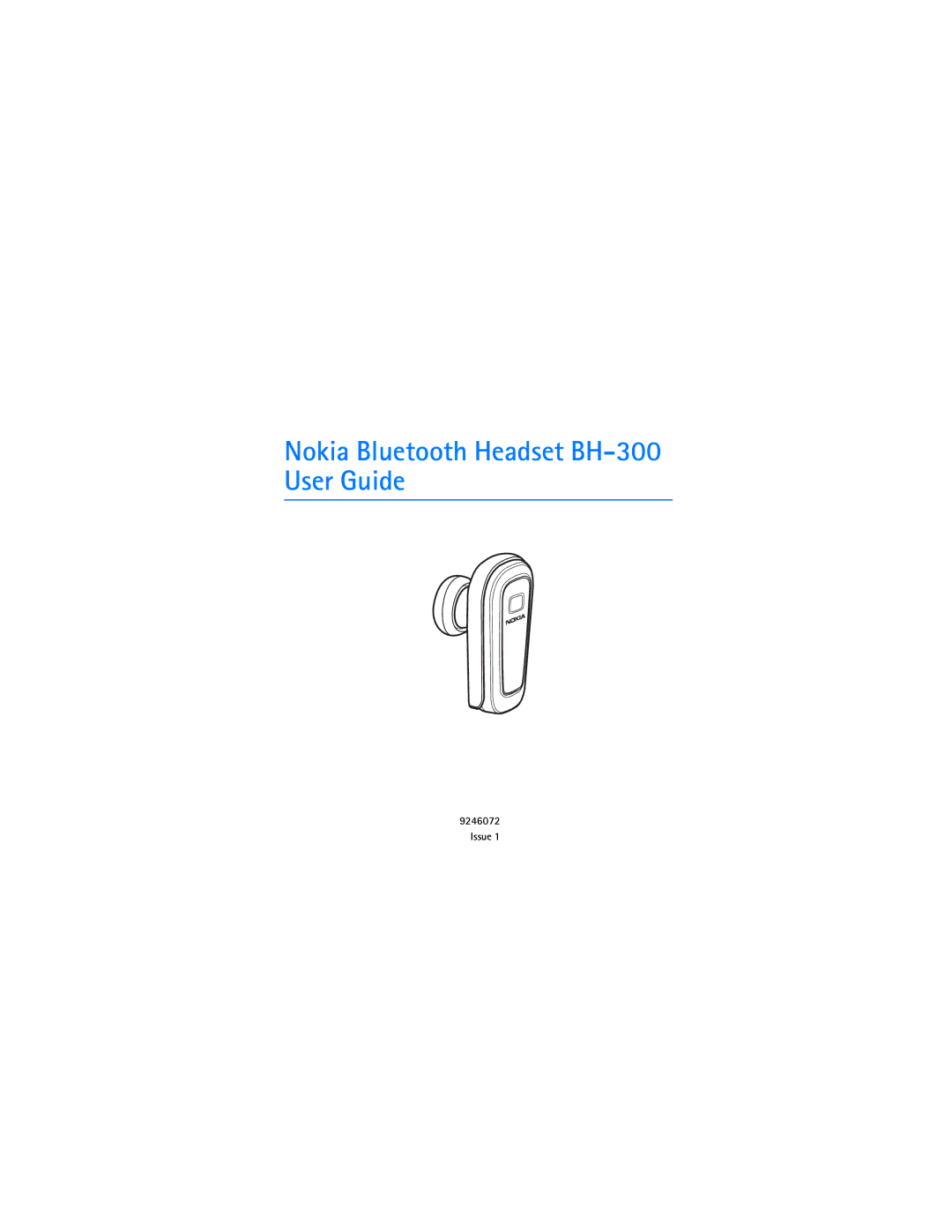 Nokia manual Nokia Bluetooth Headset BH-300 User Guide 