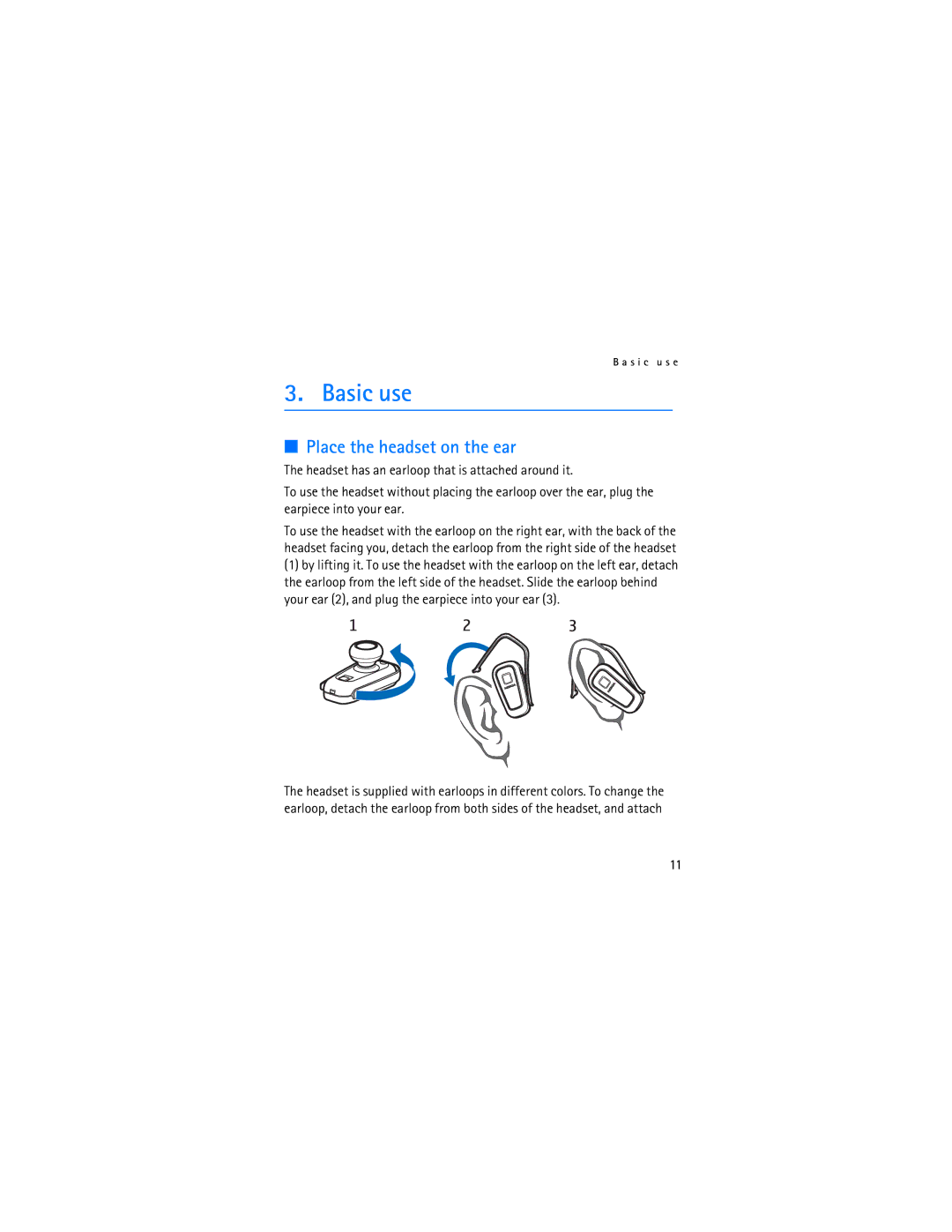 Nokia BH-300 manual Basic use, Place the headset on the ear 