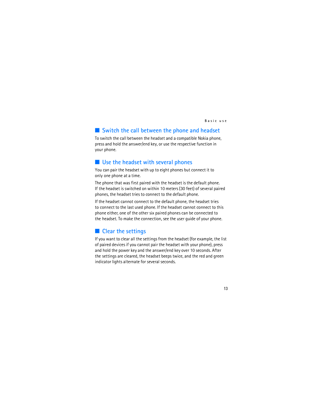 Nokia BH-300 manual Switch the call between the phone and headset, Use the headset with several phones, Clear the settings 