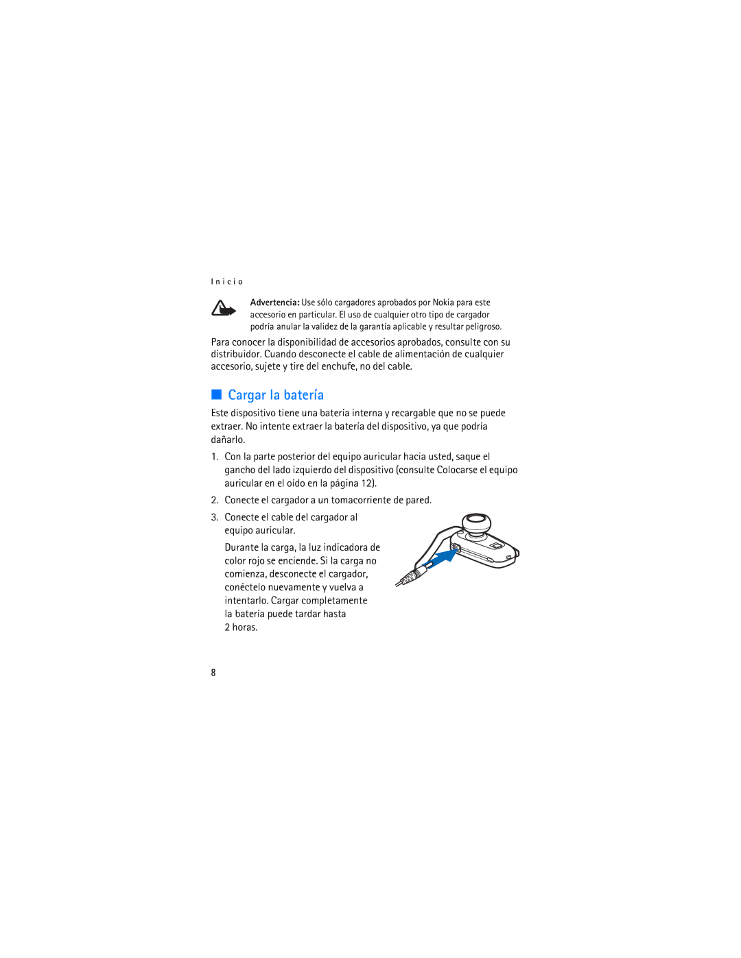 Nokia BH-300 manual Cargar la batería, Conecte el cable del cargador al equipo auricular 