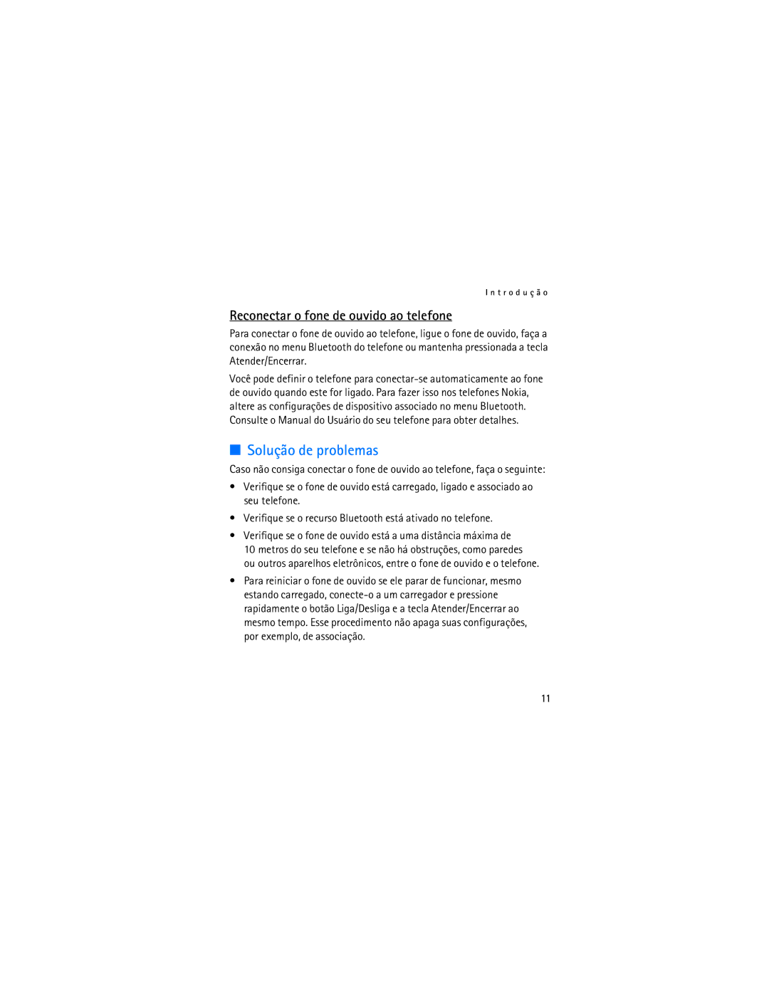 Nokia BH-300 manual Solução de problemas, Reconectar o fone de ouvido ao telefone 